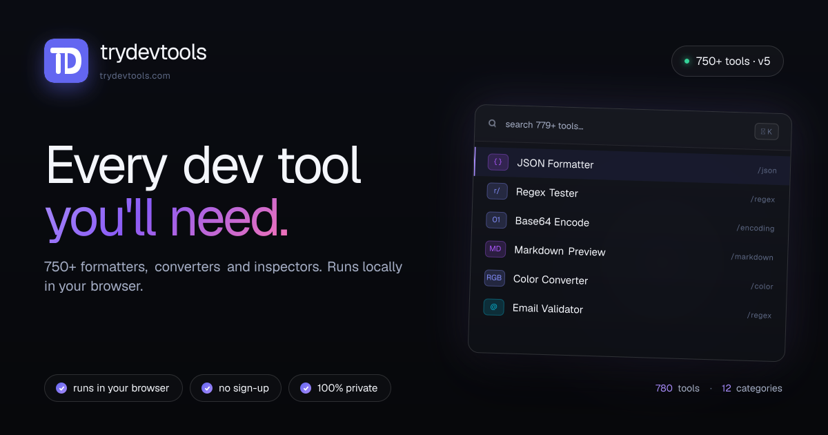 TryDevTools — Every developer tool, in your browser
